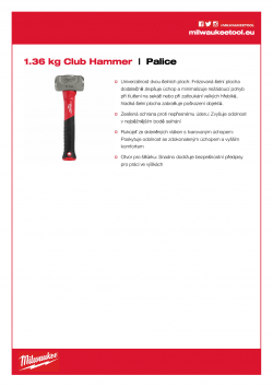 MILWAUKEE Club Hammer Kladivo Club 1,36 kg 4932478255 A4 PDF