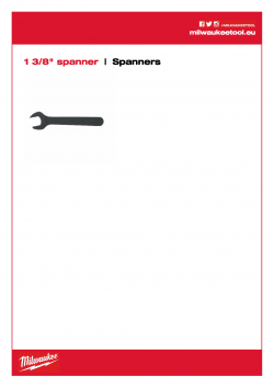 MILWAUKEE Spanners Otevřený klíč 1 ⅜″ . K přidržení vřetena motoru při odstraňování jádrové korunky. 49964705 A4 PDF
